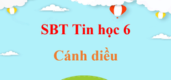 SBT Tin học 6 Cánh diều | Giải sách Bài tập Tin 6 (hay, ngắn gọn)