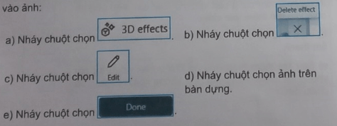 Hãy sắp xếp lại thứ tự các bước để xóa bỏ hiệu ứng ba chiều đã thêm vào ảnh 