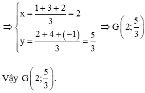Trong mặt phẳng toạ độ Oxy cho ba điểm A(1; 2), B(3; 4) và C(2; –1)