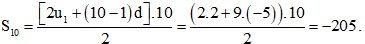  Cho (un) là cấp số cộng có số hạng đầu u1 = 2, công sai d = − 5. Tổng 10 số hạng đầu của cấp số cộng đó là