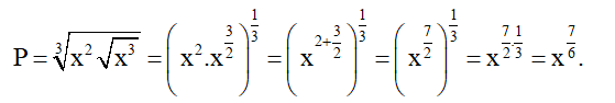 Biểu thức P = căn bậc 3( x^2. căn bậc hai x^3) với x > 0 được rút gọn bằng