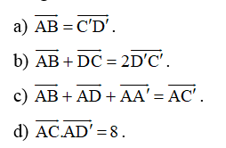 Cho hình lập phương ABCD.A'B'C'D' có cạnh bằng 2 trang 78 SBT Toán 12 Tập 1