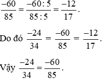 Dùng tính chất cơ bản của phân số, hãy giải thích vì sao các cặp phân số