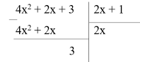 Cho phân thức P= (4x^2+2x+3)/(2x+1) x khác 1/2
