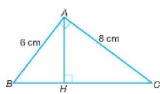 Cho tam giác ABC vuông tại A có đường cao AH. Biết rằng AB = 6 cm và AC = 8 