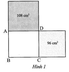 Trong Hình 1, biết hai hình vuông có diện tích lần lượt là 108 cm^2 và 96 cm^2.