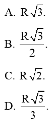 Cho biết sđ cung AB = sđ cung BC = sđ cung CA và OB = R. Độ dài cạnh BC là