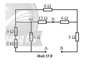 Cho mạch điện như Hình 17.9. Hỏi cần phải đặt vào giữa hai điểm A và B một hiệu điện thế bằng bao nhiêu 