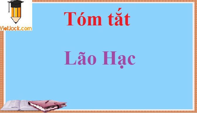 Tóm tắt Lão Hạc