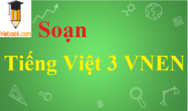Tiếng Việt 3 VNEN Bài 19C: Noi gương chú bộ đội - VietJack ...