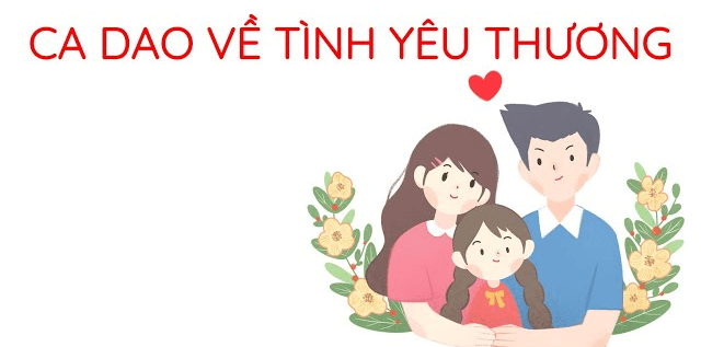 27+ Ca dao về tình yêu thương (hay, đầy đủ nhất)