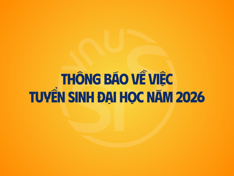 Trường Khoa học liên ngành và Nghệ thuật thông báo phương án tuyển sinh 2026