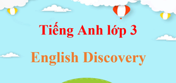 Tiếng Anh lớp 3 English Discovery | Giải Tiếng Anh lớp 3 (hay, chi tiết)