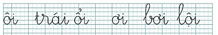 ôi, ơi – Bài 101 – Tiếng Việt lớp 1 (trang 16 → 17) - Cánh diều