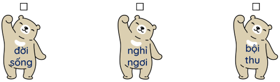 Trắc nghiệm Tiếng Việt lớp 1 Bài 101 (có đáp án): ôi, ơi | Cánh diều