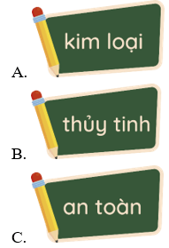 Trắc nghiệm Tiếng Việt lớp 1 Sử dụng đồ dùng học tập an toàn (có đáp án) | Cánh diều