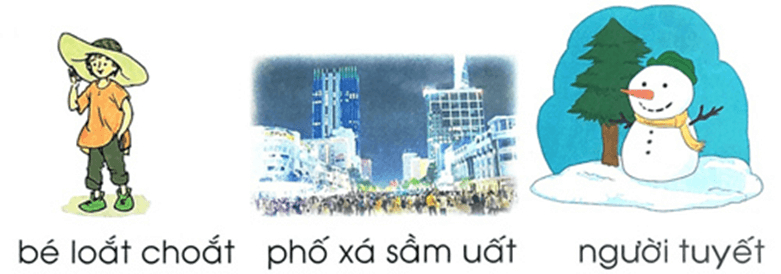 oăt, uât, uyêt – Bài 2 – Tiếng Việt lớp 1 (trang 18 → 19) - Chân trời sáng tạo