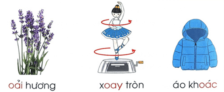 oai, oay, oac – Bài 3 – Tiếng Việt lớp 1 (trang 10 → 11) - Chân trời sáng tạo