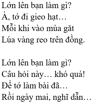 Lớn lên bạn làm gì? – Bài 3 – Tiếng Việt lớp 1 (trang 152 → 153) - Kết nối tri thức