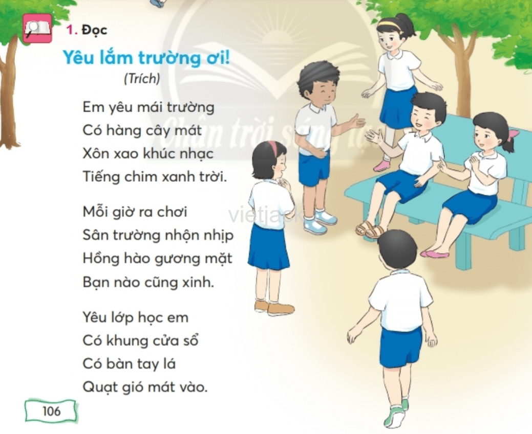 Tiếng Việt lớp 2 Bài 3: Yêu lắm trường ơi trang 106, 107, 108 - Chân trời
