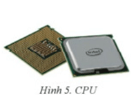 Em hãy cho biết CPU là gì và làm nhiệm vụ gì trong máy tính