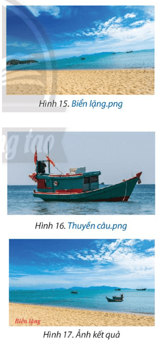 Thực hành chỉnh sửa ảnh để từ các bức ảnh ở Hình 15