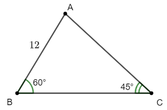 Cho tam giác ABC có AB = 12; góc B = 60 độ, góc C = 45 độ . Tính diện tích của tam giác ABC
