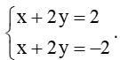 Xét vị trí tương đối của đường thẳng d: x + 2y – 2 = 0 với mỗi đường thẳng