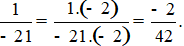 Quy đồng mẫu những phân số sau : a) -5/14 và 1/ (-21)