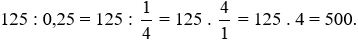 a) Thực hiện các phép tính sau: 1,2 . 2,5; 125 : 0,25. b)