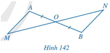 Cho Hình 142 có O là trung điểm của đoạn thẳng AB và O nằm giữa hai điểm M, N