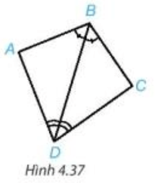 Chứng minh hai tam giác ABD và CBD trong Hình 4.37 bằng nhau