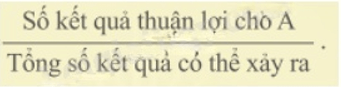 13 Bài tập Mô tả xác suất bằng tỉ số (có đáp án) | Chân trời sáng tạo Trắc nghiệm Toán 8 (ảnh 1)