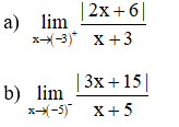 Cách tính giới hạn của hàm số có chứa trị tuyệt đối cực hay, chi tiết - Toán lớp 11