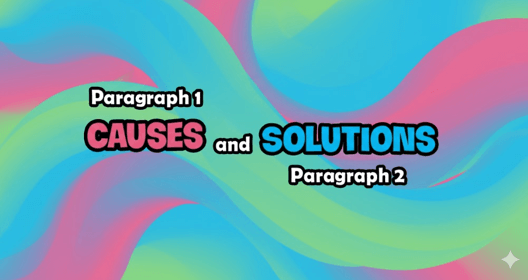 Hướng dẫn làm dạng bài Causes and Solutions trong IELTS Writing Task 2