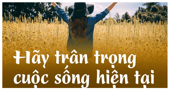9+ Đoạn văn NLXH về trân trọng cuộc sống (siêu hay)