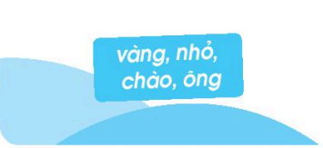 Vở bài tập Tiếng Việt lớp 1 trang 30, 31 Lời chào | Kết nối tri thức