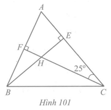 Cho tam giác nhọn ABC. Hai đường BE, CF cắt nhau tại H, góc HCA = 25 độ