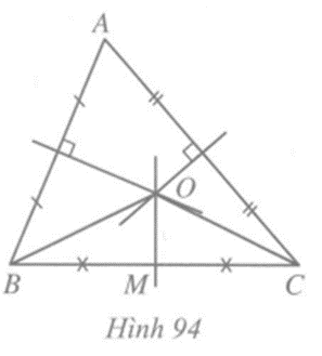 Tam giác ABC. Đường trung trực của hai cạnh AB và AC cắt nhau tại O