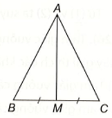 Cho tam giác ABC cân tại A và M là trung điểm của đoạn thẳng BC