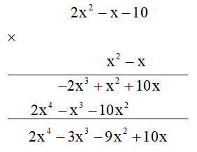Thực hiện các phép nhân sau:(x^2 - x).(2x^2 - x -10)