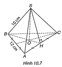 Cho hình chóp tam giác đều S.ABC có các cạnh bên bằng 10 cm, cạnh đáy bằng 12 cm