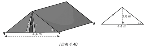 Hình 4.40 là mô hình của một túp lều. Tìm góc α giữa cạnh mái lều và mặt đất