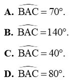 Chọn phương án đúng. Cho tam giác nhọn ABC nội tiếp đường tròn (O) Biết góc BOC = 140 độ